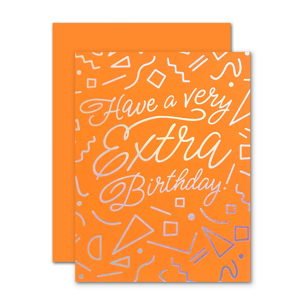 "Have a Very Extra Birthday" Card