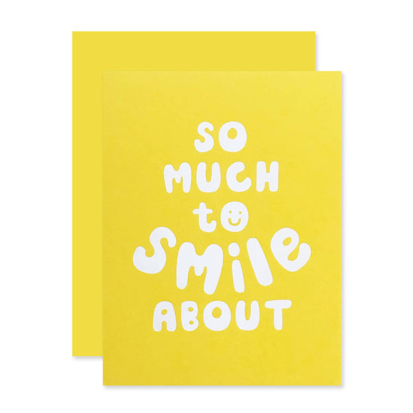 "So Much to Smile About" Card