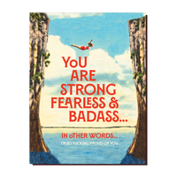 "You Are Strong Fearless & Badass" Card